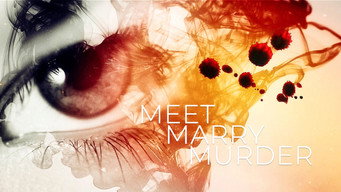 Meet Marry Murder (2020- )