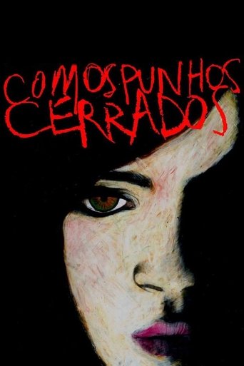 Poster of Com os Punhos Cerrados