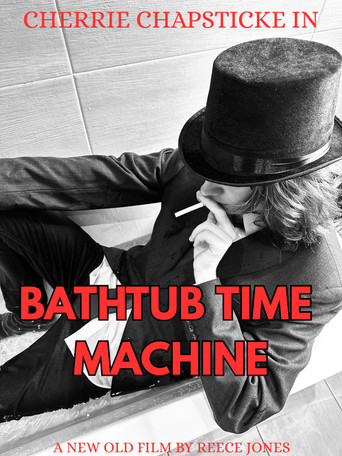 Cherrie Chapsticke in Bathtub Time Machine poster