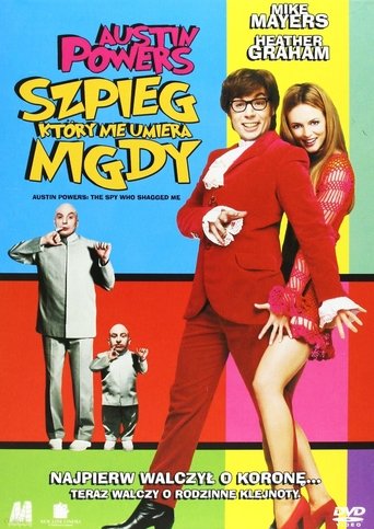 Austin Powers 2 - Szpieg, który nie umiera nigdy (1999)