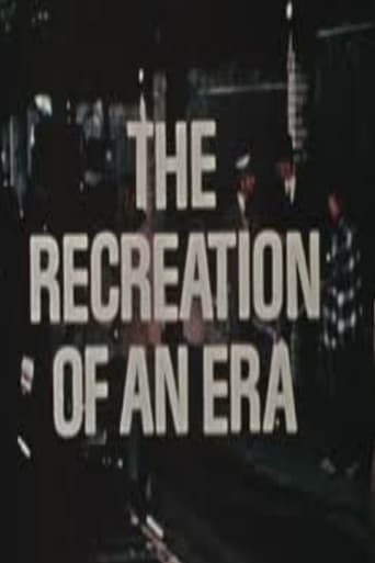 The Recreation of an Era (1972)