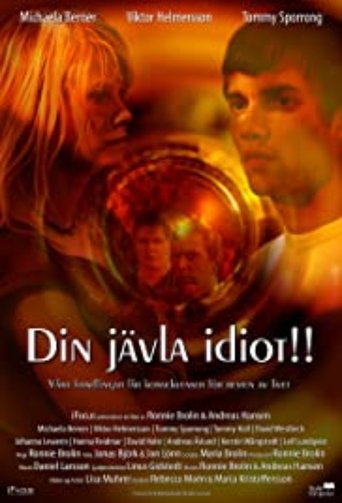 Poster för Din jävla idiot!!