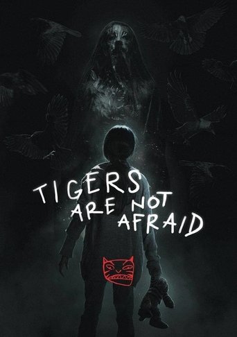 Tigers Are Not Afraid Poster