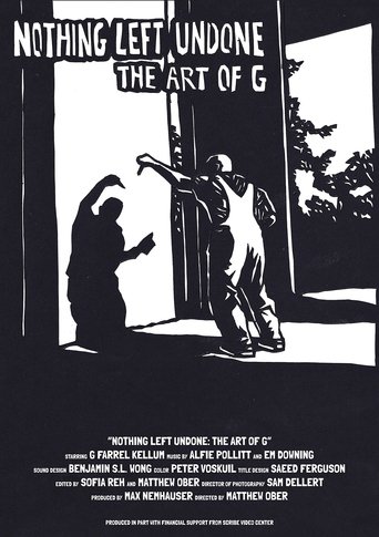 Nothing Left Undone: The Art of G