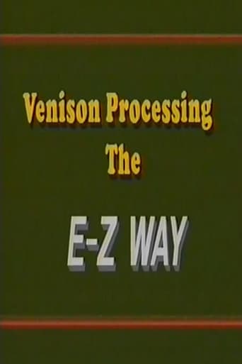 Venison Processing the E Z Way