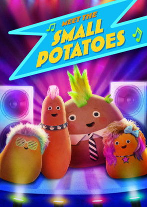 Meet the Small Potatoes poster