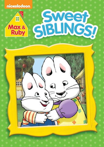 Max & Ruby: Sweet Siblings (2015)