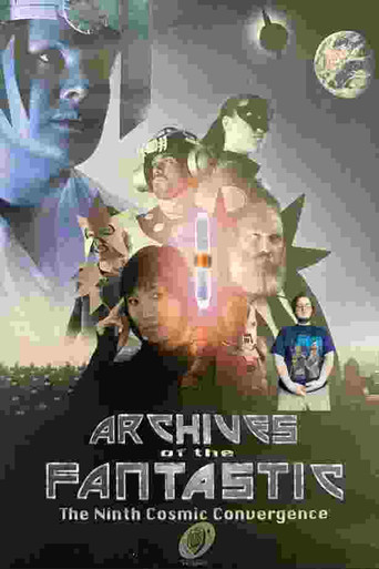 Archives of the Fantastic: The Ninth Cosmic Convergence poster