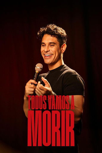 Todos vamos a morir (2024)