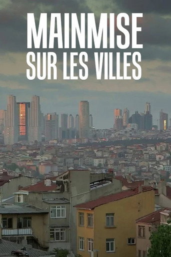 Mainmise sur les villes (2015) movie poster