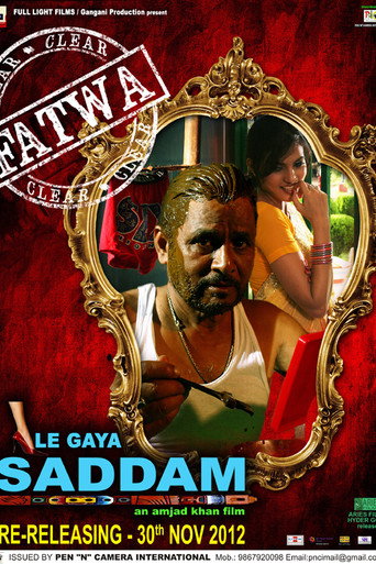 Le Gaya Saddam (2012)