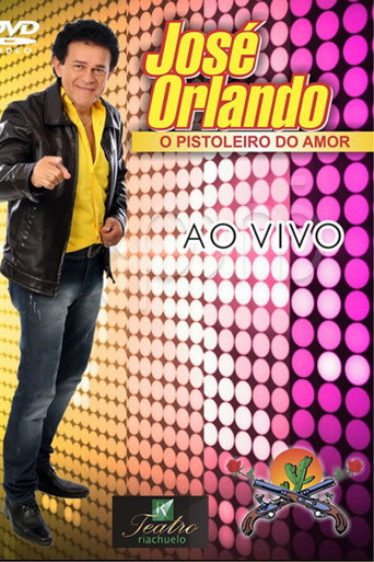 José Orlando Pistoleiro do Amor Ao Vivo