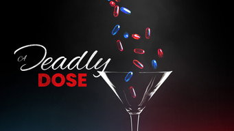 A Deadly Dose (2020)