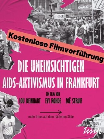 Die Uneinsichtigen - Aids-Aktivismus in Frankfurt (2024)