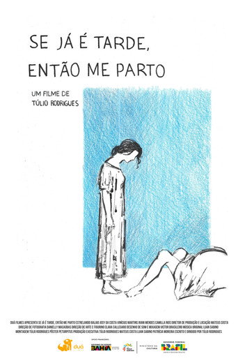 Se Já é Tarde, Então Me Parto