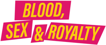Blood, Sex & Royalty logo