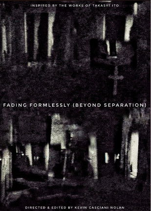 Fading Formlessly (Beyond Separation)