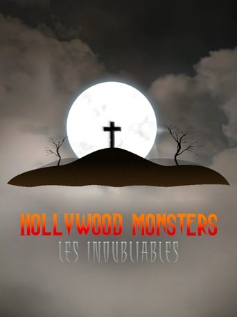 Hollywood Monsters : Les inoubliables poster