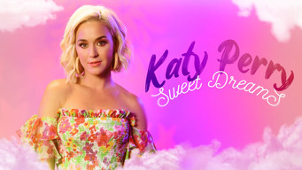 Katy Perry: Sweet Dreams (2021)