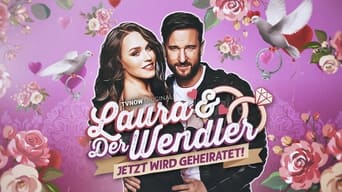 Laura und der Wendler – Jetzt wird geheiratet! - 1x01