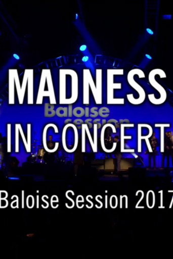 Madness - Baloise Session 2017