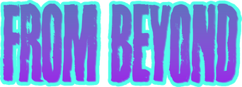 From Beyond