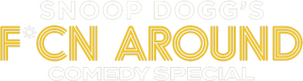 Snoop Dogg's F*cn Around Comedy Special logo