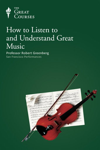 How to Listen to and Understand Great Music