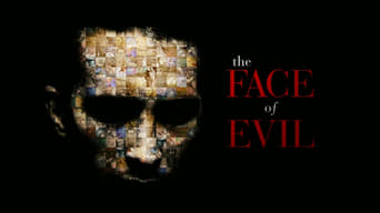The Face of Evil (2019- )