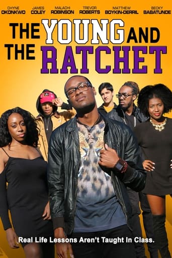 Young and the Ratchet Poster
