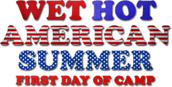 Wet Hot American Summer: First Day of Camp logo