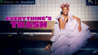 Everything's Trash (2022)