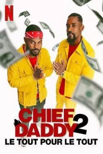 Chief Daddy 2 : Le tout pour le tout (2021)