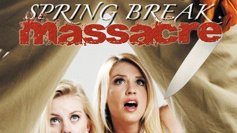 Spring Break Massacre (2008)