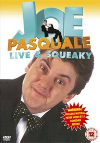 Joe Pasquale: Live & Squeaky poster
