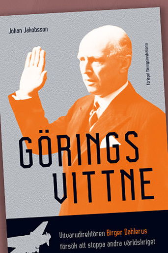 G&ouml;rings vittne - Birger Dahlerus f&ouml;rs&ouml;k att stoppa andra v&auml;rldskriget (1970)