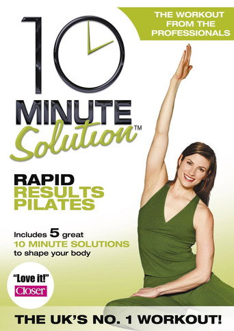 10 Minute Solution: Rapid Results Pilates (2006)
