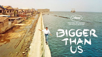 Bigger Than Us (2021)