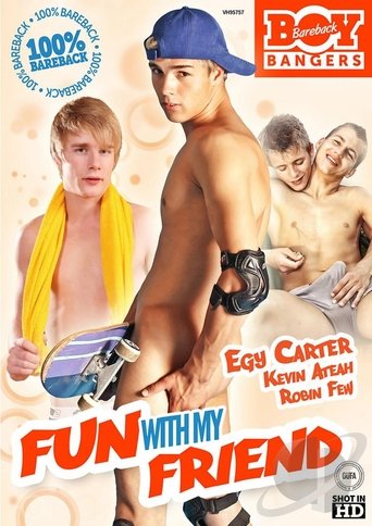 Fun With My Friend (2015)