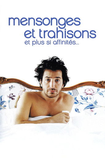 Mensonges et trahisons et plus si affinit&eacute;s&hellip; (2004)