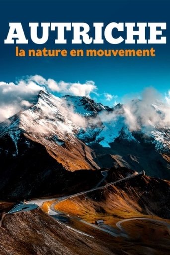 L’Autriche, la nature en mouvement: Season 1