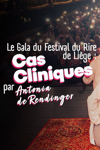 Póster de Le Gala du Festival du Rire de Liège : "Cas Cliniques" par Antonia de Rendinger