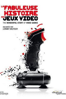 La fabuleuse histoire des jeux vidéo poster