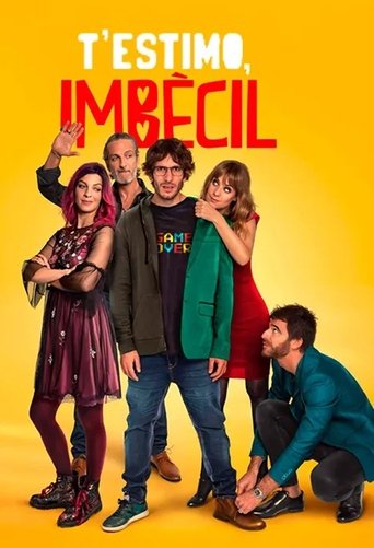 T’estimo, imbècil
