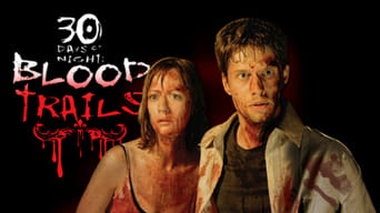 30 Days of Night: Blood Trails (2007)