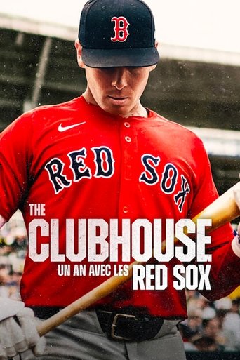The Clubhouse : Un an avec les Red Sox The Clubhouse : Un an avec les Red Sox