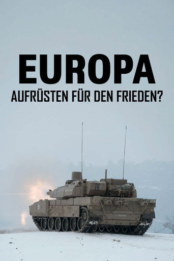 Europa: Aufrüsten für den Frieden?