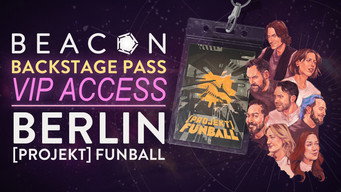 第218話：[PROJEKT] Funball: Beacon Backstage Pass &ndash; VIP Access: Berlin Live Show 2026