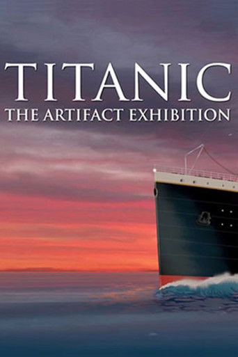 Titanic Documentary The Artifact Exhibition poster