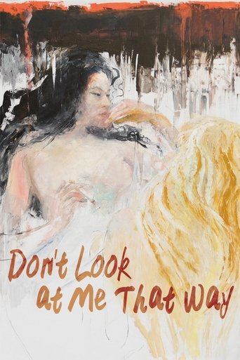 Don't Look at Me That Way (2016)